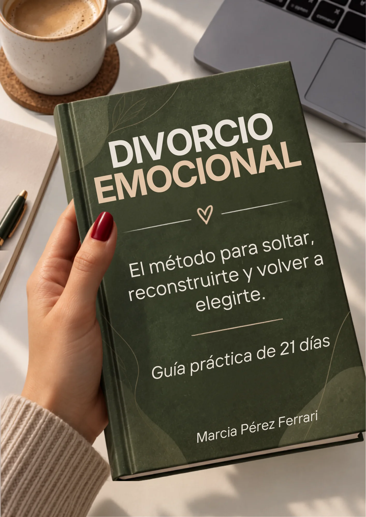 Libro Divorcio Emocional, guía práctica de 21 días de Marcia Pérez Ferrari